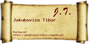 Jakubovics Tibor névjegykártya